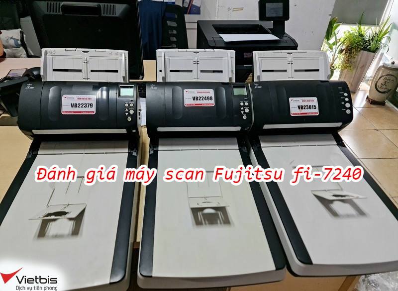 Đánh giá chi tiết máy scan Fujitsu fi-7240