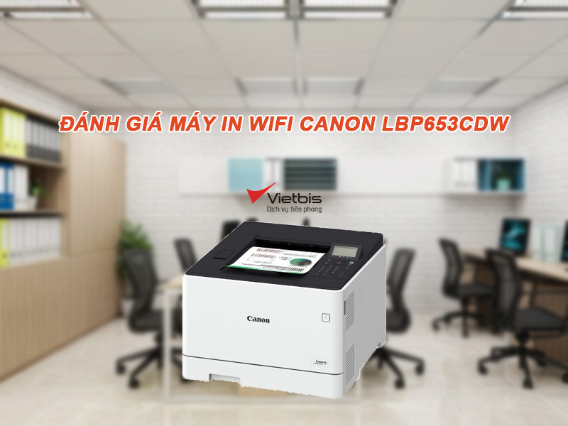 Đánh giá máy in wifi Canon LBP 653Cdw