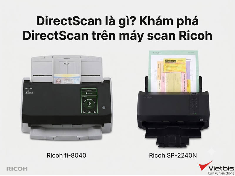 DirectScan là gì? Khám phá DirectScan trên máy scan Ricoh