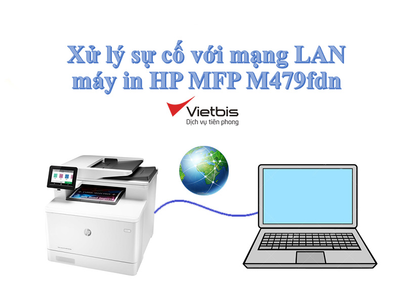 Xử lý sự cố với mạng LAN máy in HP MFP M479fdn