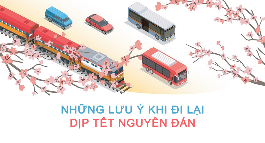 Những lưu ý khi đi lại dịp Tết Nguyên đán