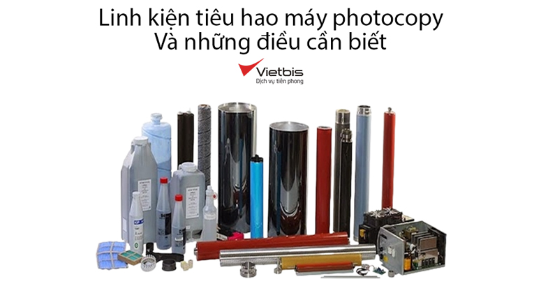 Linh kiện tiêu hao máy photocopy và những điều cần biết