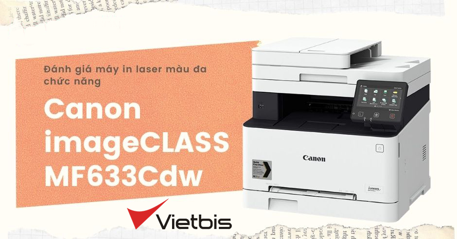 Thông tin về máy in laser màu đa năng Canon MF633cw