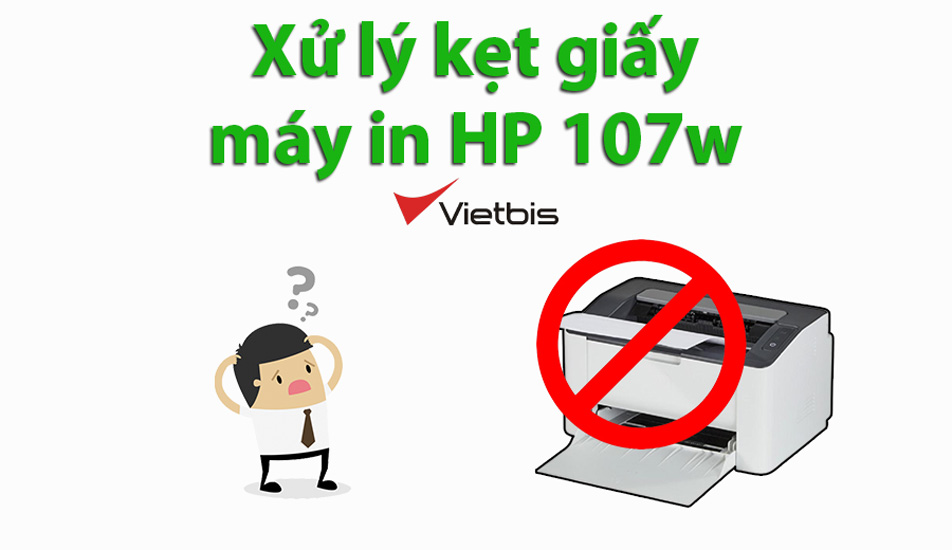 Xử lý kẹt giấy máy in HP 107w